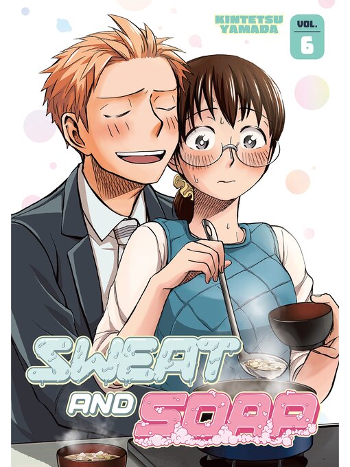 Title details for Sweat and Soap, Volume 6 by Kintetsu Yamada - Available